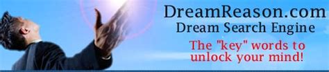 DreamReason.com dream translation analysis interpretation what .